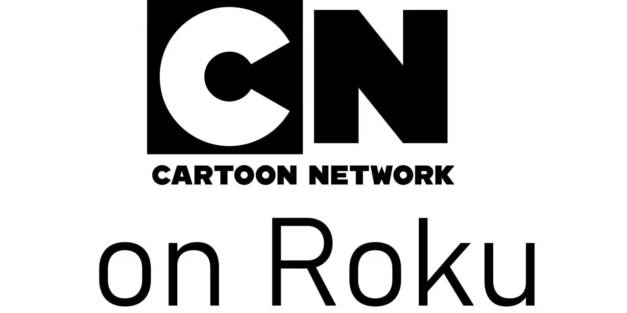 How to Add, Activate and Watch Cartoon Network on Roku [2023]