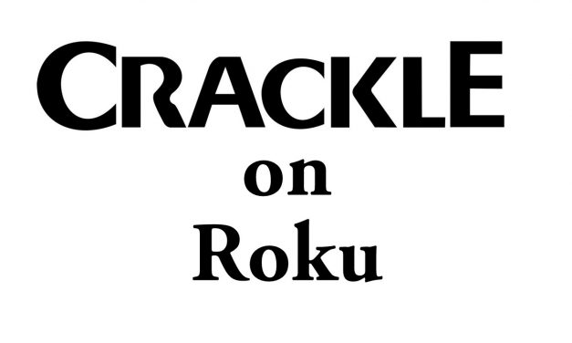 How to Add Crackle on Roku [2022]