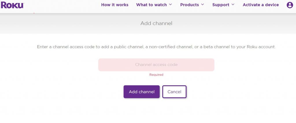 Enter the Access Code to add private channel on Roku