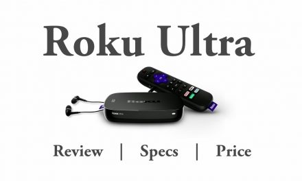 Roku Ultra Review, Specs & Price [2021]
