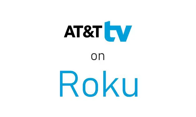 How to Add and Watch AT&T TV on Roku