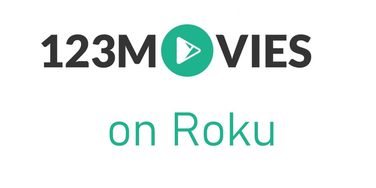 How to Install and Stream 123Movies on Roku
