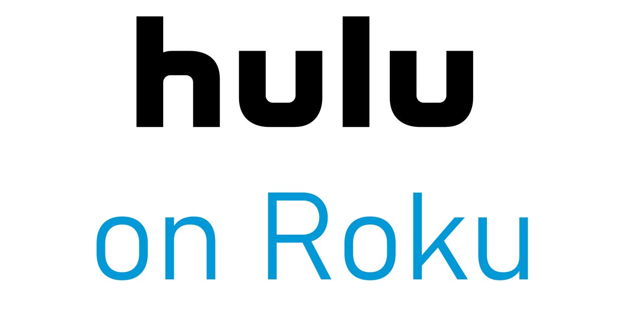 How to Install and Watch Hulu on Roku