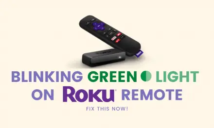 How to Fix Blinking Green Light on Roku Remote