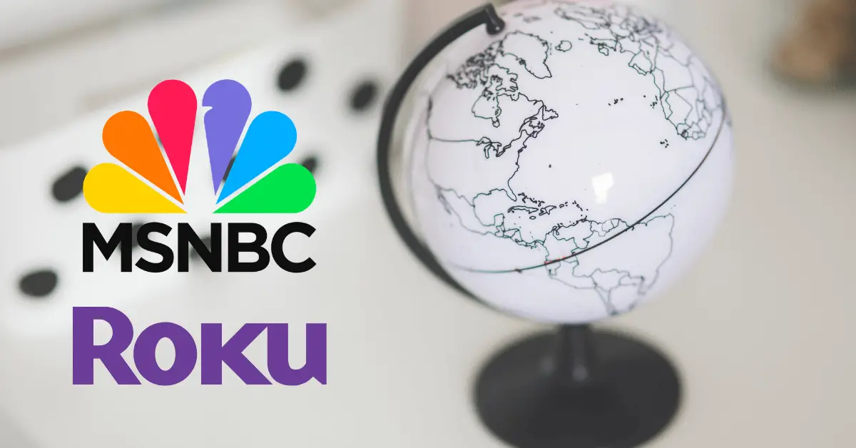 How to Stream MSNBC on Roku Streaming Device