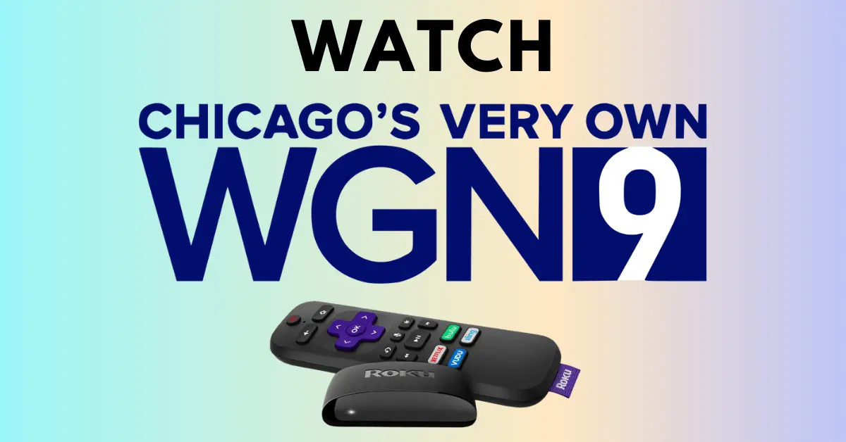 How to Add and Stream WGN on Roku