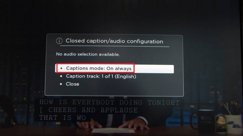 Select Captions Mode to turn off closed captions on Roku
