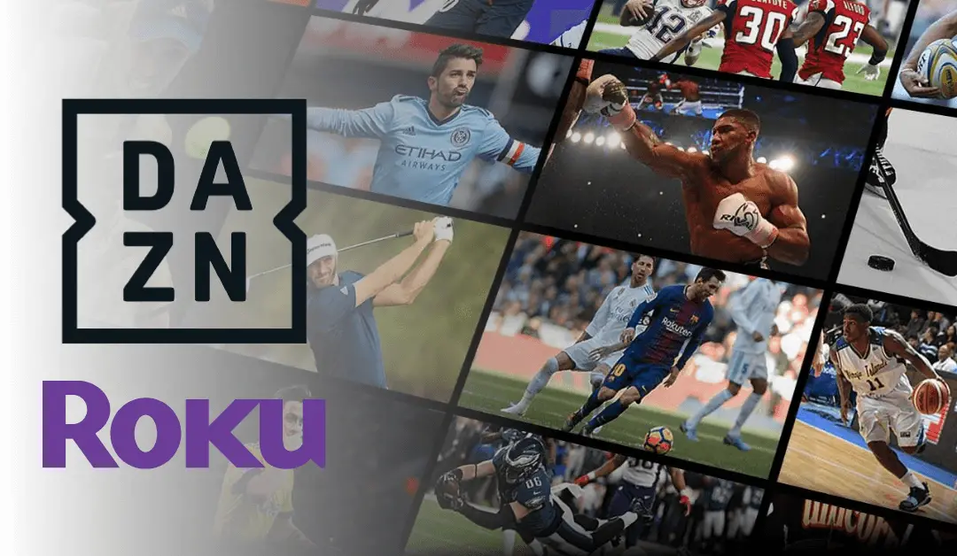 How to Add and Watch DAZN on Roku