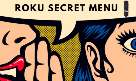 Roku Secret Menu | How to Access and Use