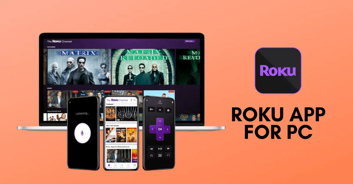 Roku App For PC – Control your Roku Device with PC