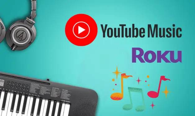 How to Listen to Youtube Music on Roku [2022]