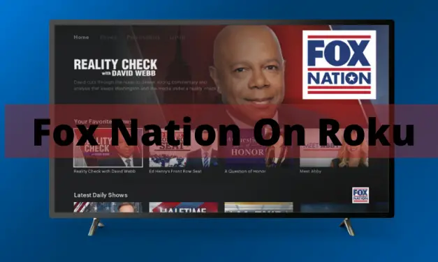 How to Add, Activate & Watch Fox Nation on Roku