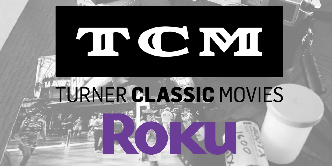 TCM on Roku –  Watch Classic Movies on Roku for Free