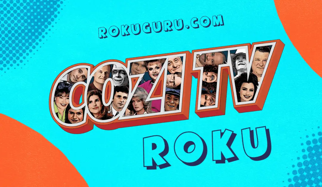 How to Watch Cozi TV on Roku [4 Possible ways]