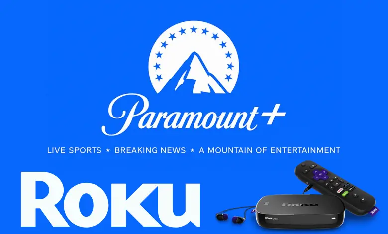 How to Get Paramount Plus on Roku in 2022