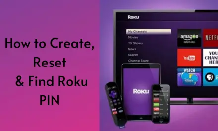 How to Create, Reset & Delete Roku PIN
