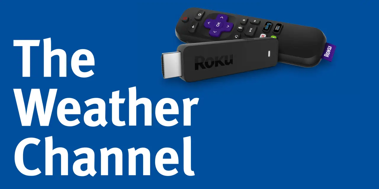 How to Watch The Weather Channel on Roku