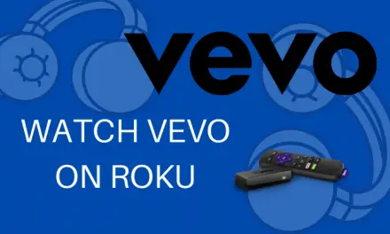 How to Add & Activate Vevo on Roku TV/Device