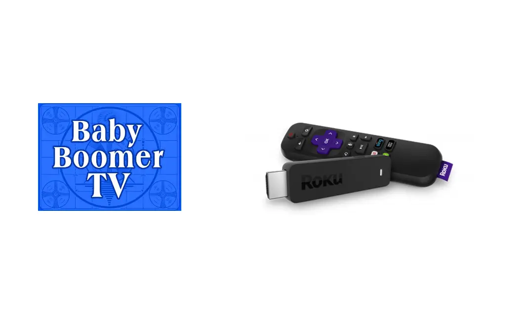How to Add and Stream Baby Boomer TV on Roku