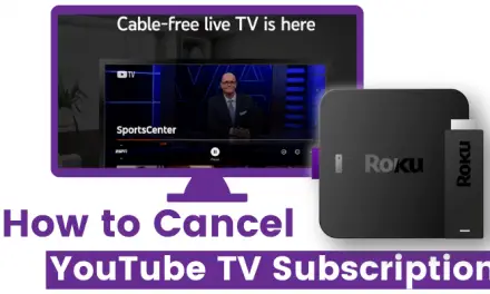 How to Cancel YouTube TV Subscription on Roku