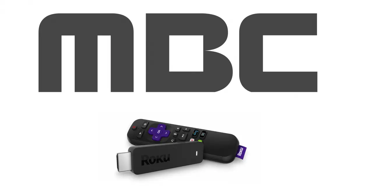 How to Watch MBC on Roku [Three Different Ways]