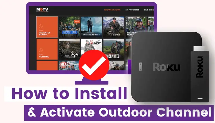 How to Watch The Outdoor Channel on Roku
