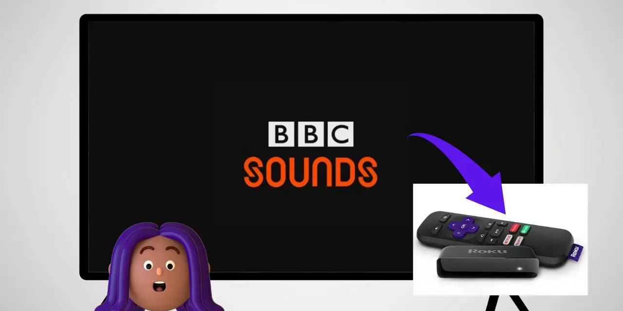 How to Add and Stream BBC Sounds on Roku