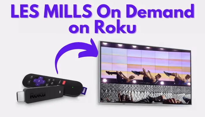 How to Add & Activate LES MILLS On Demand on Roku