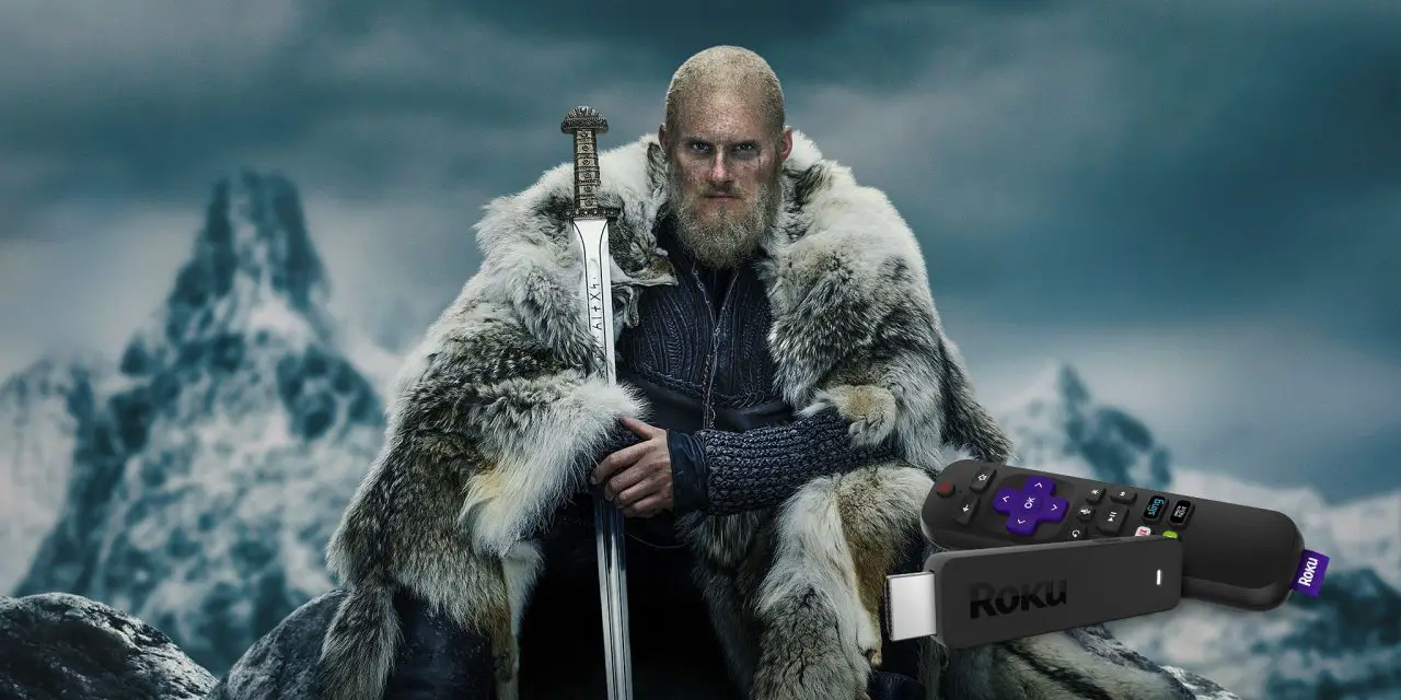 How to Stream Vikings on Roku [Different Ways]