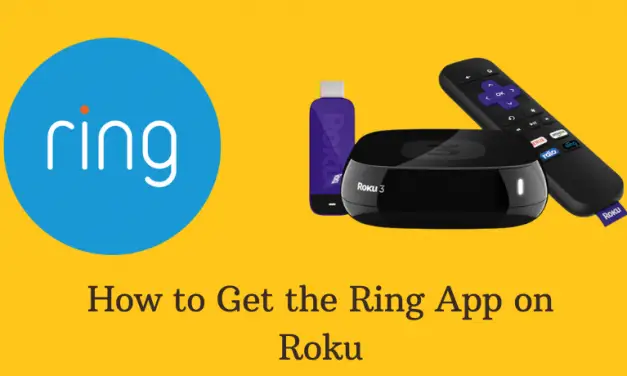 How to Get the Ring App on Roku [Watch Security Feeds Live]