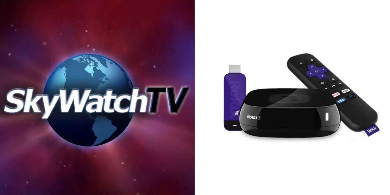 How to Add and Watch SkywatchTV on Roku