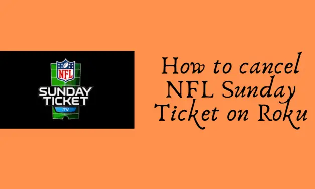 How to Cancel NFL Sunday Ticket on Roku