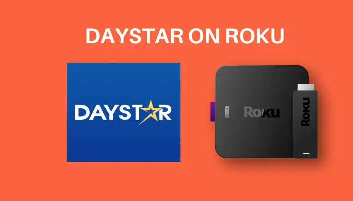 How to Add and Stream Daystar on Roku