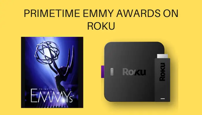 How to Stream Primetime Emmy Awards on Roku