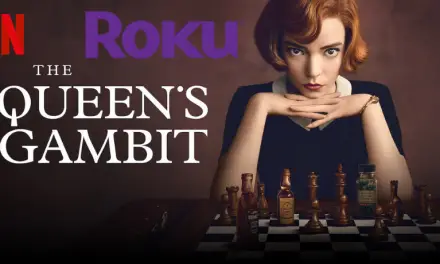 How to Stream The Queen’s Gambit on Roku