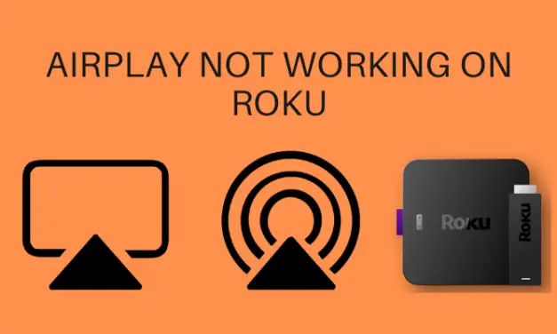 How to Fix AirPlay Not Working on Roku