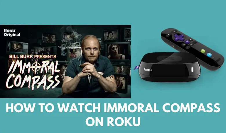 How to Stream Bill Burr Immoral Compass on Roku