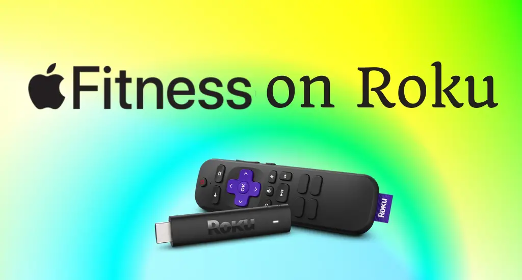 How to Get Apple Fitness on Roku for Workouts