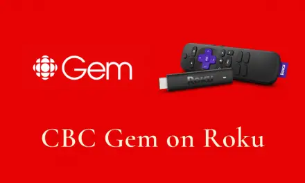 How to Stream CBC Gem on Roku [2022]