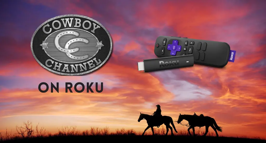 How to Watch Cowboy Channel on Roku without Cable