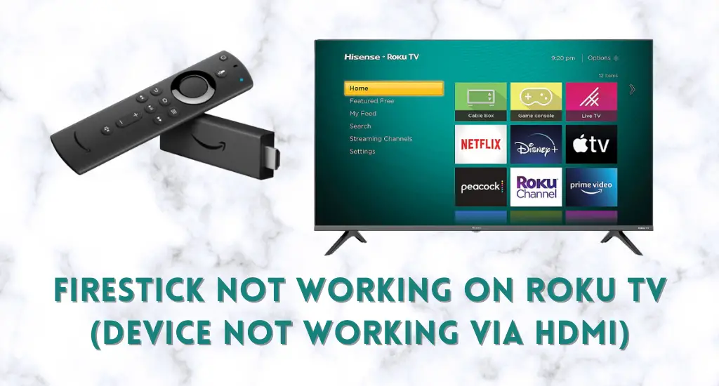 How to Fix Firestick Not Working on Roku TV Issue