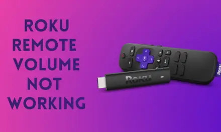 How to Fix Roku Remote Volume Not Working Issue