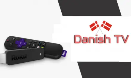 How to Add and Stream Danish TV on Roku
