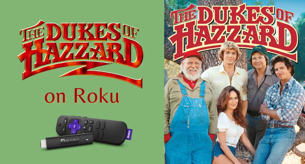 How to Watch The Dukes of Hazzard on Roku