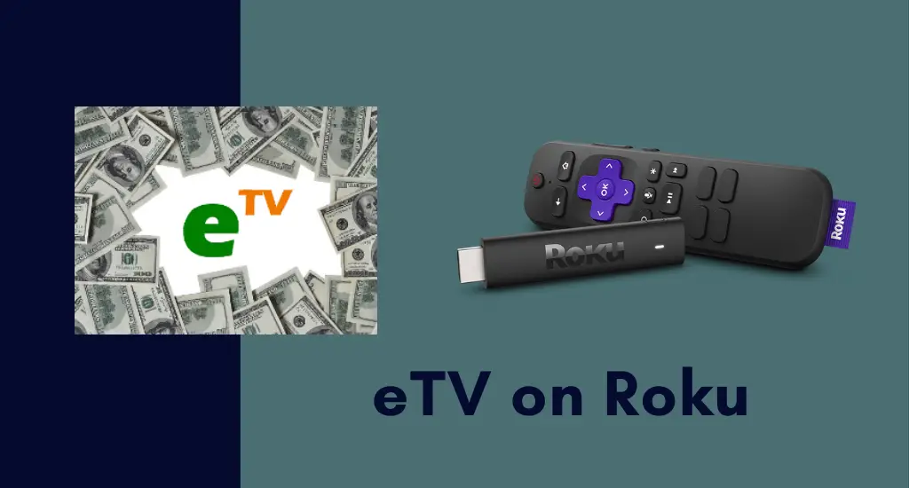 How to Install and Watch eTV on Roku