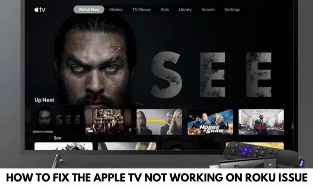 How to Fix Apple TV Not Working on Roku