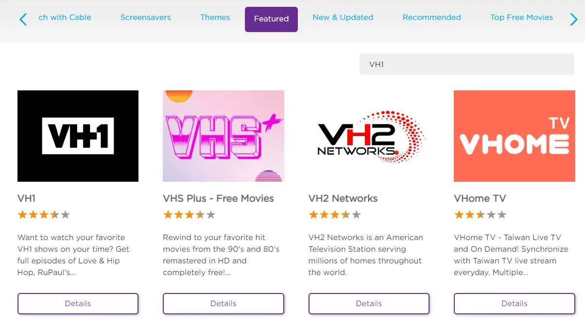 Select Vh1 to stream VH1 on Roku