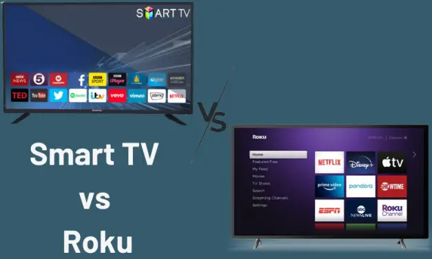 Smart TV Vs Roku: Which is the Best Choice?