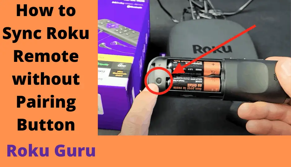 How to Sync or Pair Roku Remote Without Pairing Button
