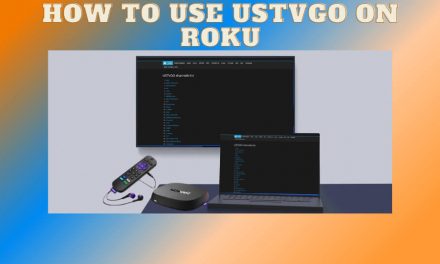 How to Access the USTVGO on Roku device or TV